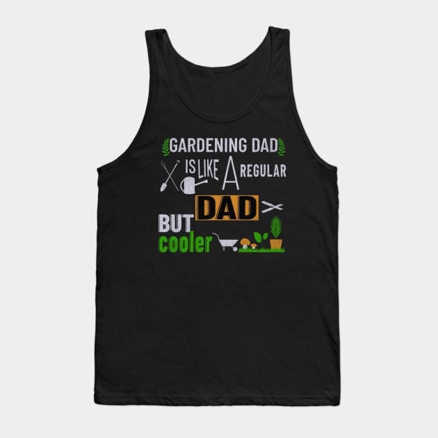 Gardening Dad Tank Top by Gifts By Yulianna